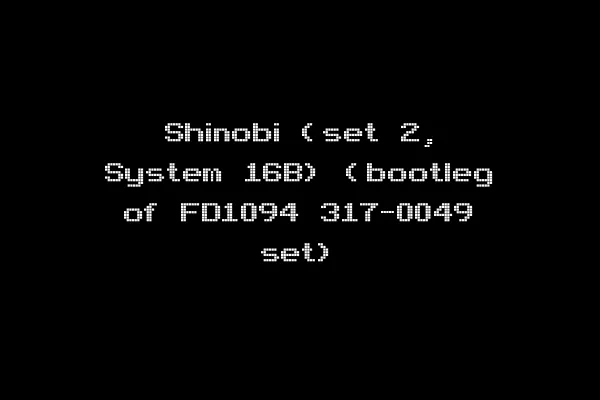 Shinobi (set 2, System 16B) (bootleg of FD1094 317-0049 set)