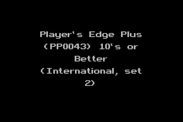 Player's Edge Plus (PP0043) 10's or Better (International, set 2)