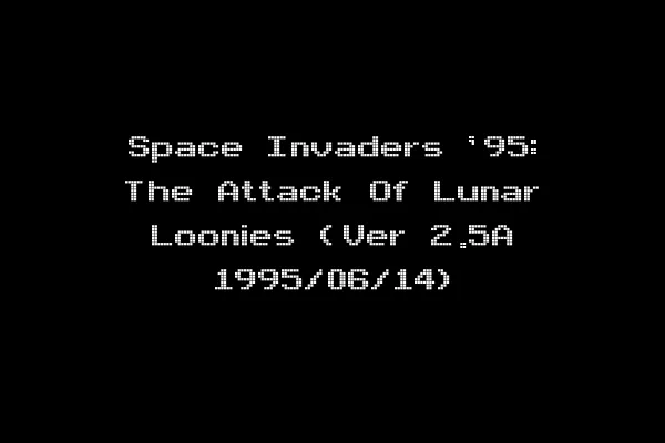 Space Invaders '95: The Attack Of Lunar Loonies (Ver 2.5A 1995/06/14)