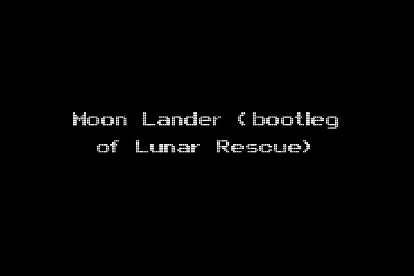 Moon Lander (bootleg of Lunar Rescue)