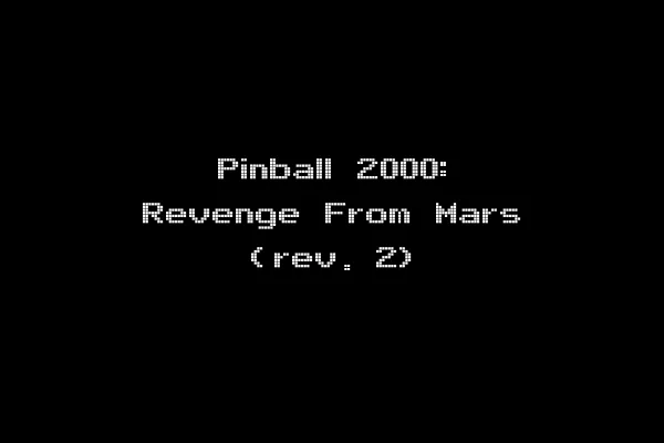 Pinball 2000: Revenge From Mars (rev. 2)