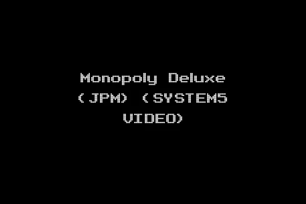 Monopoly Deluxe (JPM) (SYSTEM5 VIDEO)