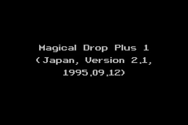 Magical Drop Plus 1 (Japan, Version 2.1, 1995.09.12)