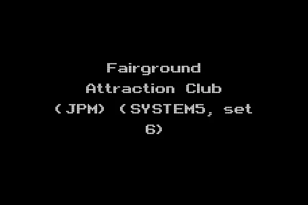 Fairground Attraction Club (JPM) (SYSTEM5, set 6)