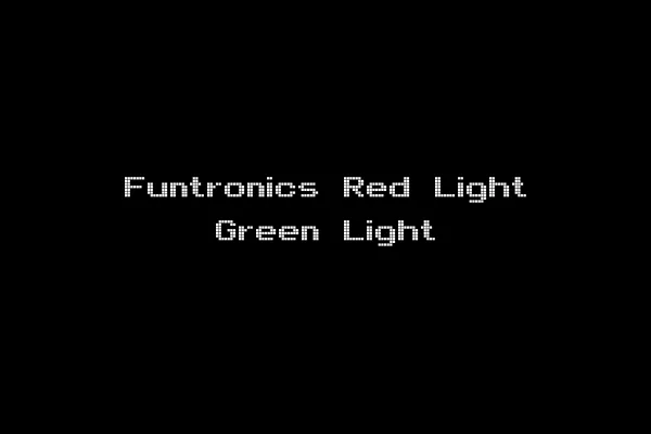 Funtronics Red Light Green Light