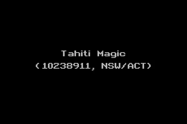 Tahiti Magic (10238911, NSW/ACT)
