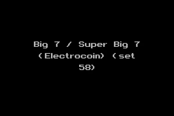 Big 7 / Super Big 7 (Electrocoin) (set 58)