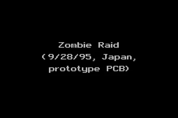 Zombie Raid (9/28/95, Japan, prototype PCB)
