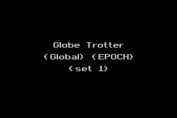 Globe Trotter (Global) (EPOCH) (set 1)
