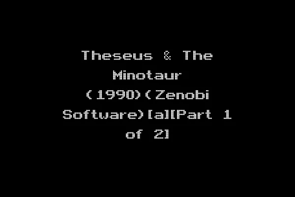 Theseus & The Minotaur (1990)(Zenobi Software)[a][Part 1 of 2]