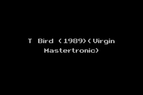 T Bird (1989)(Virgin Mastertronic)