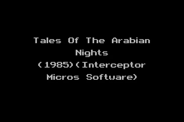 Tales Of The Arabian Nights (1985)(Interceptor Micros Software)