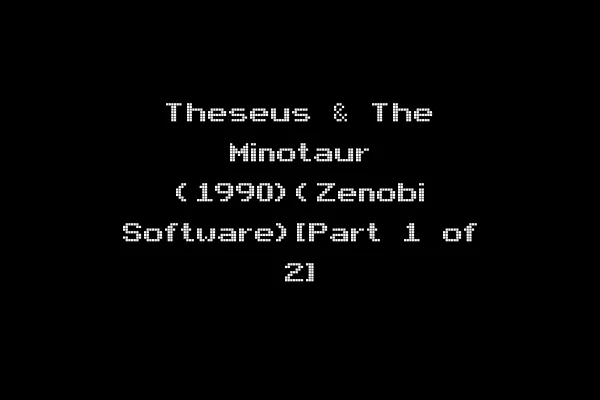 Theseus & The Minotaur (1990)(Zenobi Software)[Part 1 of 2]