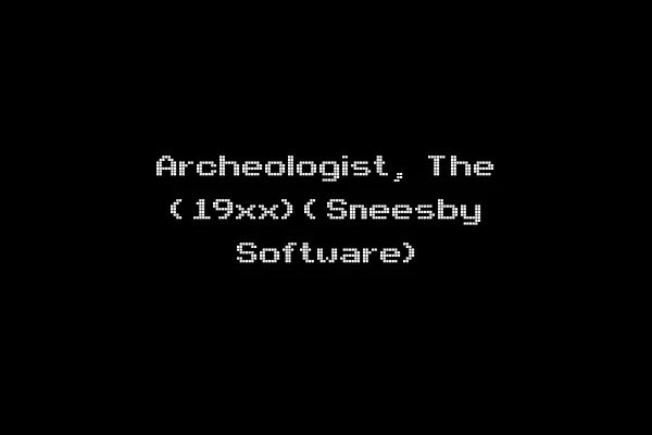 Archeologist, The (19xx)(Sneesby Software)