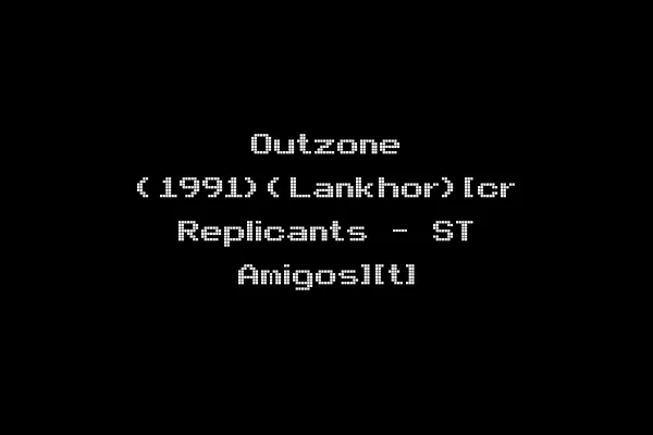 Outzone (1991)(Lankhor)[cr Replicants - ST Amigos][t]