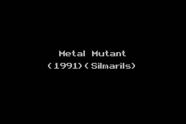 Metal Mutant (1991)(Silmarils)