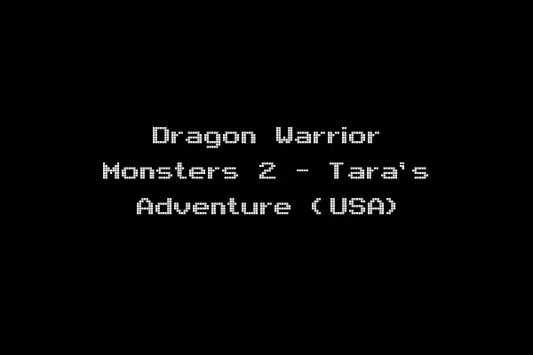 Dragon Warrior Monsters 2 - Tara's Adventure (USA)