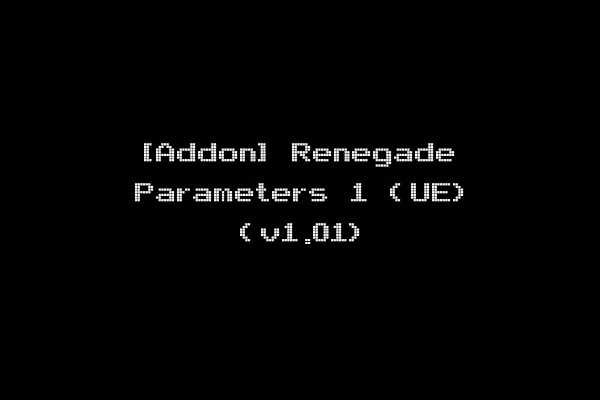 [Addon] Renegade Parameters 1 (UE) (v1.01)