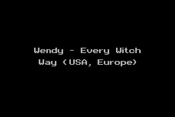 Wendy - Every Witch Way (USA, Europe)