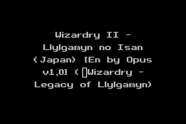 Wizardry II - Llylgamyn no Isan (Japan) [En by Opus v1.0] (~Wizardry - Legacy of Llylgamyn)