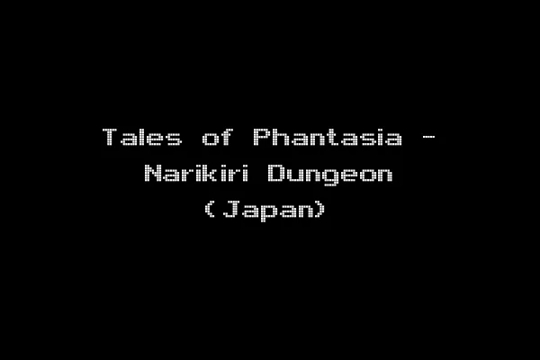 Tales of Phantasia - Narikiri Dungeon (Japan)
