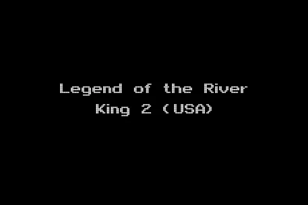 Legend of the River King 2 (USA)