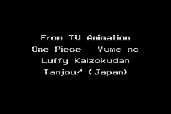 From TV Animation One Piece - Yume no Luffy Kaizokudan Tanjou! (Japan)