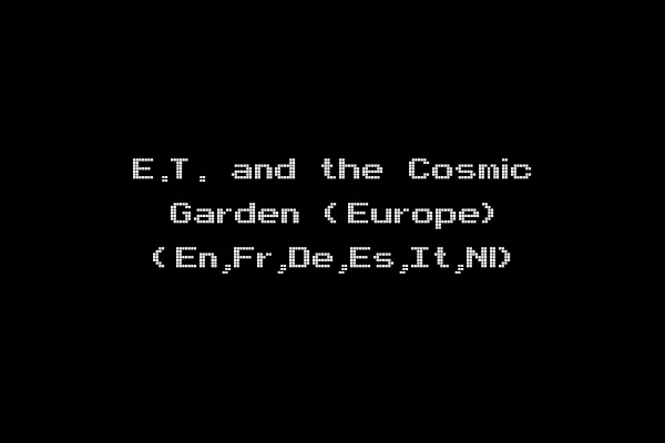 E.T. and the Cosmic Garden (Europe) (En,Fr,De,Es,It,Nl)
