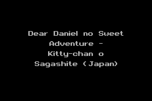 Dear Daniel no Sweet Adventure - Kitty-chan o Sagashite (Japan)