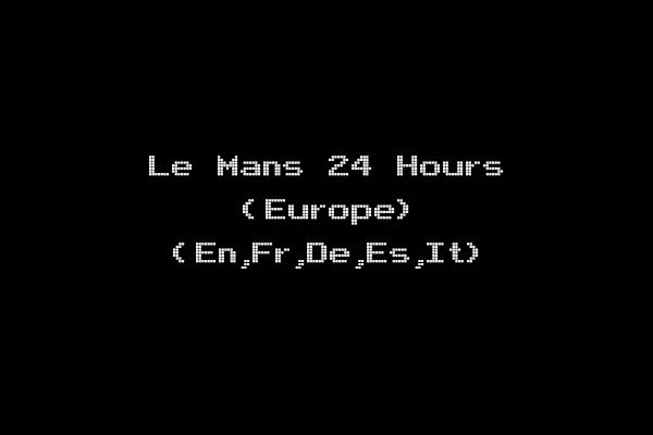 Le Mans 24 Hours (Europe) (En,Fr,De,Es,It)
