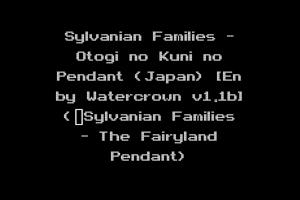 Sylvanian Families - Otogi no Kuni no Pendant (Japan) [En by Watercrown v1.1b] (~Sylvanian Families - The Fairyland Pendant)
