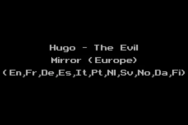 Hugo - The Evil Mirror (Europe) (En,Fr,De,Es,It,Pt,Nl,Sv,No,Da,Fi)