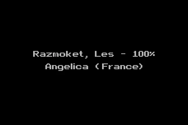 Razmoket, Les - 100% Angelica (France)
