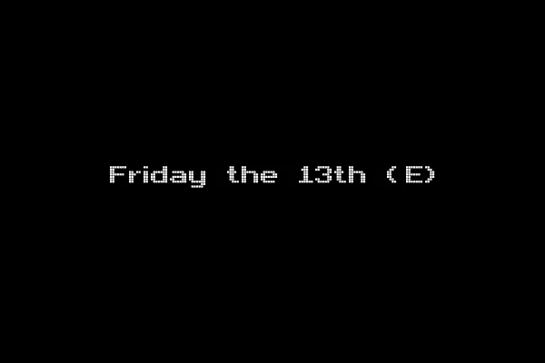 Friday the 13th (E)