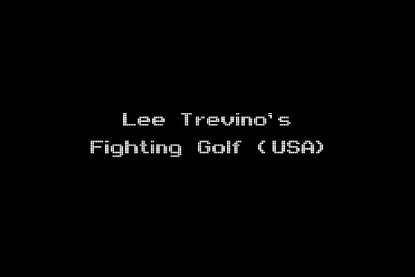 Lee Trevino's Fighting Golf (USA)