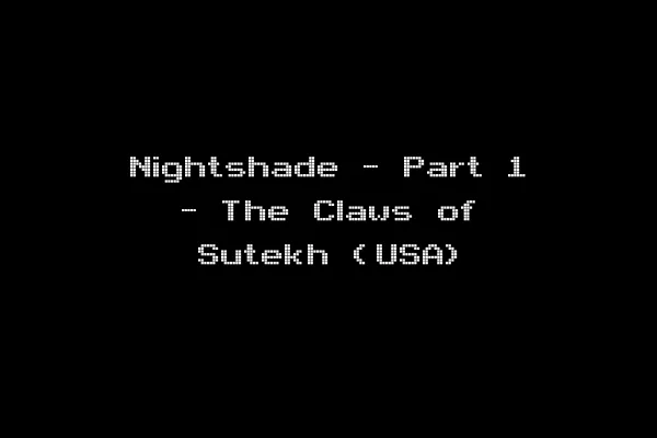 Nightshade - Part 1 - The Claws of Sutekh (USA)