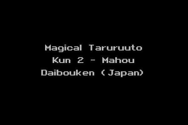 Magical Taruruuto Kun 2 - Mahou Daibouken (Japan)