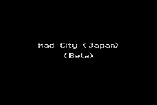 Mad City (Japan) (Beta)