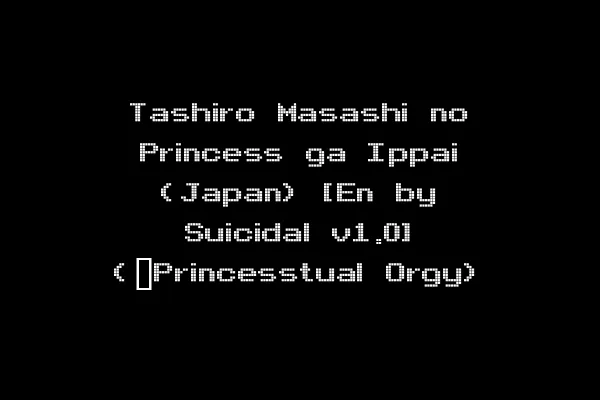 Tashiro Masashi no Princess ga Ippai (Japan) [En by Suicidal v1.0] (~Princesstual Orgy)
