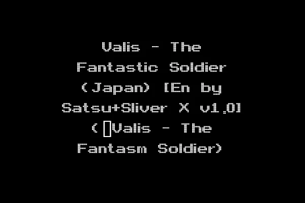 Valis - The Fantastic Soldier (Japan) [En by Satsu+Sliver X v1.0] (~Valis - The Fantasm Soldier)