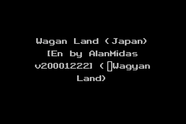 Wagan Land (Japan) [En by AlanMidas v20001222] (~Wagyan Land)