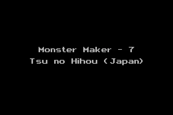 Monster Maker - 7 Tsu no Hihou (Japan)