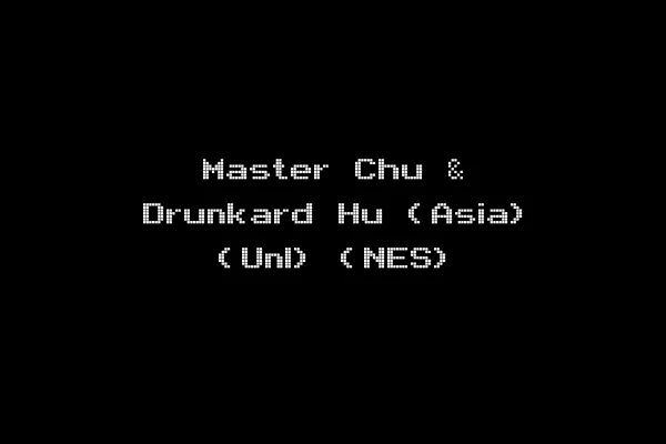Master Chu & Drunkard Hu (Asia) (Unl) (NES)
