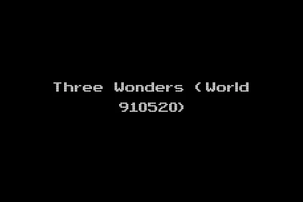 Three Wonders (World 910520)