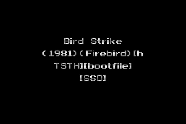 Bird Strike (1981)(Firebird)[h TSTH][bootfile] [SSD]