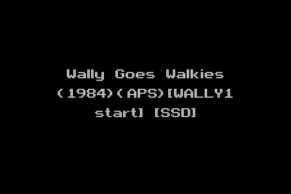 Wally Goes Walkies (1984)(APS)[WALLY1 start] [SSD]