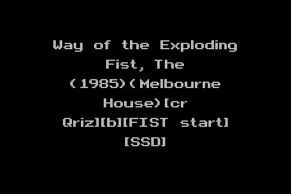 Way of the Exploding Fist, The (1985)(Melbourne House)[cr Qriz][b][FIST start] [SSD]