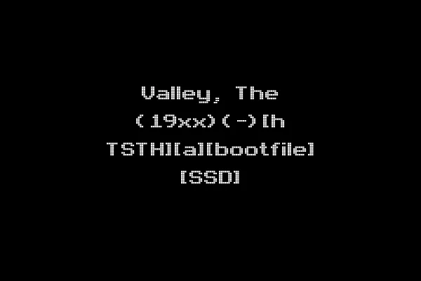 Valley, The (19xx)(-)[h TSTH][a][bootfile] [SSD]