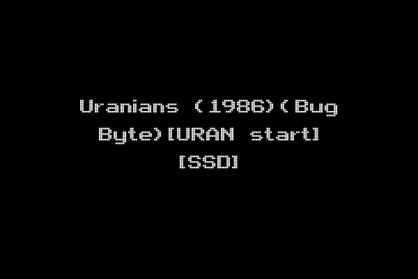 Uranians (1986)(Bug Byte)[URAN start] [SSD]
