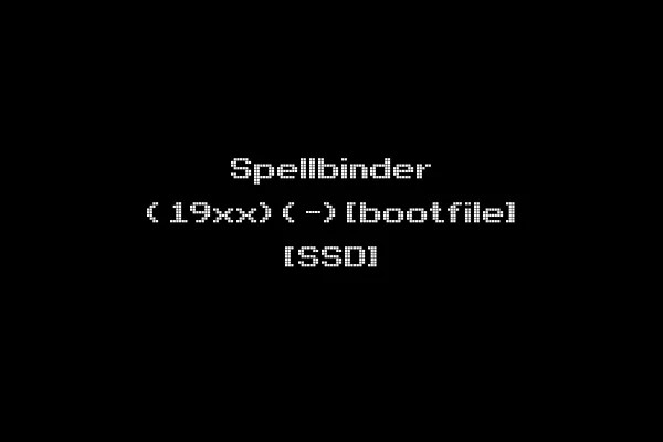 Spellbinder (19xx)(-)[bootfile] [SSD]